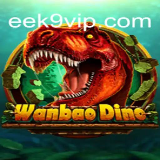 Descubra o Fascinante Mundo de WanBaoDino: Um Jogo Empolgante em eek9.com